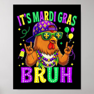 Huhn Bruh Mardi Gras Jungen Mädchen Kinder Karneva Poster