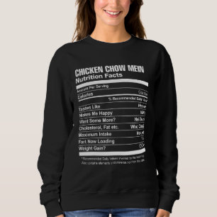 Huhn Chow Mein Nutrition Fakten Sweatshirt