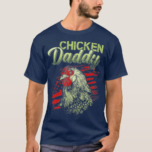 Huhn Daddy American Funny Chicken Lover T-Shirt