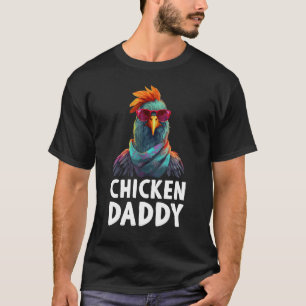 Huhn Daddy Cockerel Bauernhühner Bauer T-Shirt