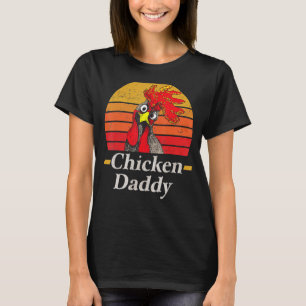 Huhn Daddy Hühnchen Vater Bauer Bauer T-Shirt