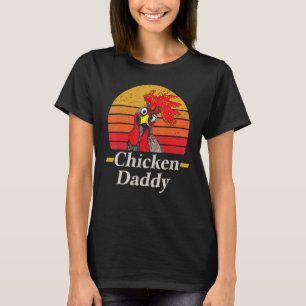Huhn Daddy Hühnchen Vater Bauer Bauer T-Shirt