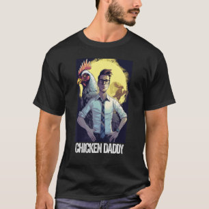 Huhn Daddy Hühnchen Vater Bauer Geflügel Vater T-Shirt