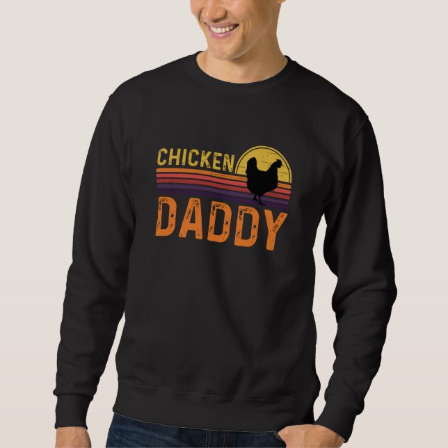 Huhn Daddy, lustige Bauern Sweatshirt (Vorderseite)