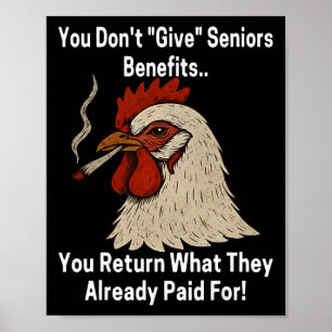 Huhn, das du Rentnern nicht gibst, Nutzen, die du Poster