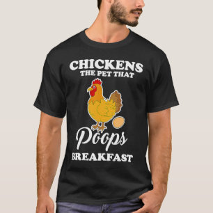 Huhn das Haustier, Das Kackt Frühstück Builder Lus T-Shirt
