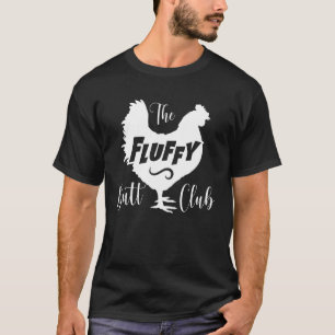 Huhn Der Fluffige-Posen-Club T-Shirt