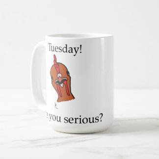 Huhn, Dienstag! Meinst du das ernst? Mug Kaffeetasse