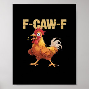 Huhn F-Caw-F Klassisch Lustig Retro Poster