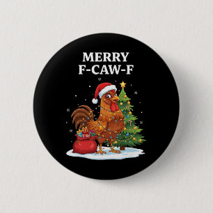 Huhn, Frohes F-caw-f Hahnen Sarcastic Feiertags- Button