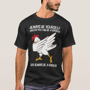 Huhn für Männer Frauen Geflügel Hahn Ei 5 T-Shirt