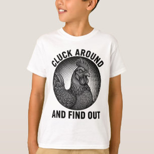 Huhn, gackern um Hahn Haltung T-Shirt