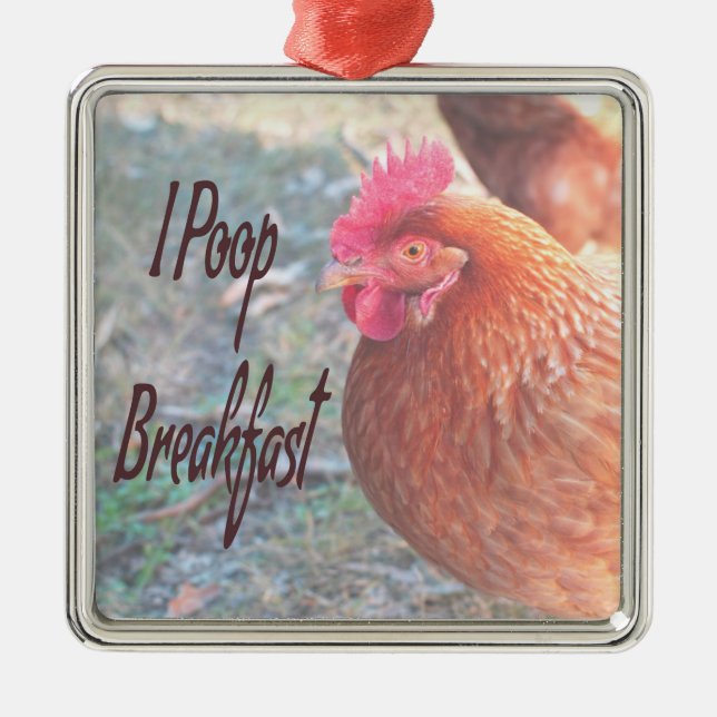 Huhn I kack Breakfast Funny Spaß Ornament Aus Metall (Vorne)