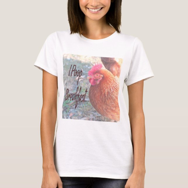 Huhn I kack Breakfast Funny Spaß T-Shirt (Vorderseite)
