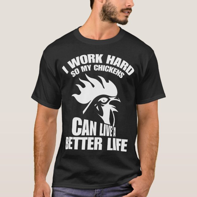 Huhn ich arbeite hart T-Shirt (Vorderseite)
