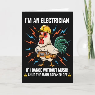 Huhn, ich bin der Elektriker Hahn, der auslöst Karte