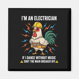 Huhn, ich bin der Elektriker-Hahn, der auslöst Magnet