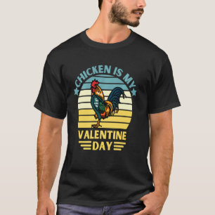Huhn ist mein Valentinstag für Männer Frauen Bekle T-Shirt