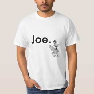 Huhn-Joe-T - Shirt