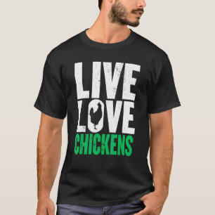 Huhn Lebe Liebe Grafik Frauen Männer Hühnerzüchter T-Shirt