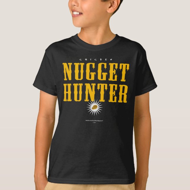 Huhn-Nugget-Jäger T-Shirt (Vorderseite)