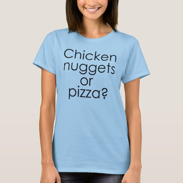 Huhn-Nuggets oder Pizza? SuperMama-T - Shirt (Vorderseite)