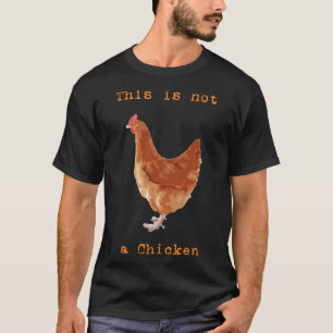 Huhn Orange ist das neue schwarze T-Shirt
