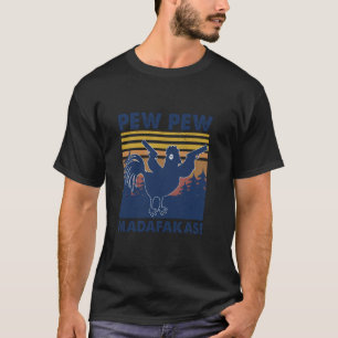 Huhn Pew Pew Madafakas Vintage Crazy Chicken Fu T-Shirt