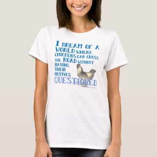 Huhn-Querstraße T-Shirt