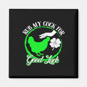 Huhn reibe mich für viel Glück St. Patricks Day  Magnet
