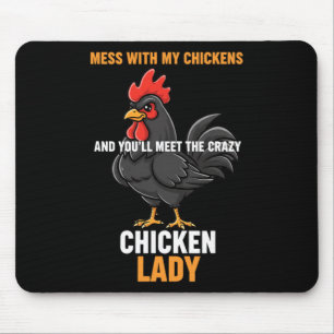 Huhn, Spiel nicht mit meinen Hühnern, Treffen Sie  Mousepad
