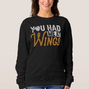 Huhn Wing hatte mich lustig Fast Food Buffalo Wing Sweatshirt