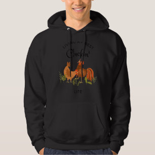 Hühnchen Leben mein bestes Kluckin Hoodie