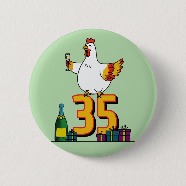 Hühnchen Lover Geburtstag 35. Hen Pet Poultry Button (Vorderseite)