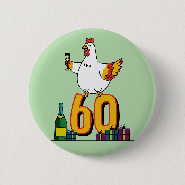 Hühnchen Lover Geburtstag 60. Hen Pet Poultry Button (Vorderseite)