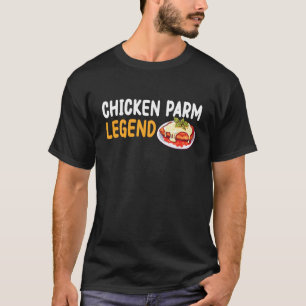 Hühnchen-Parma-Legende T-Shirt