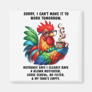Hühnchen Sorry, dass ich es nicht schaffen kann, m Magnet