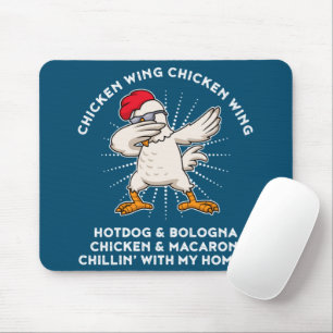 Hühnchen Wing Chicken Wing Shirt Song Lyric Hot Do Mousepad