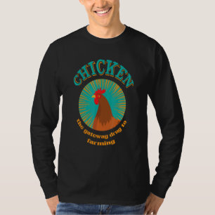 Hühner als Wegbereiter für die Landwirtschaft von  T-Shirt