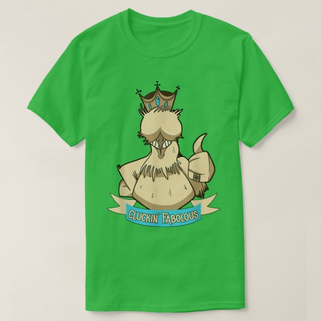 Hühner Bauer Cluckin' Fabolous T-Shirt (Design vorne)