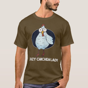Hühner-Bauer - Hen Farm Rooster Crazy Lady T-Shirt