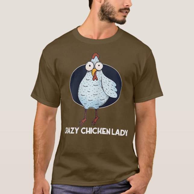 Hühner-Bauer - Hen Farm Rooster Crazy Lady T-Shirt (Vorderseite)