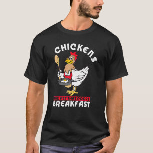 Hühner Das Haustier Das Frühstück Scheißt Farmtier T-Shirt