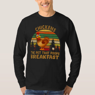 Hühner das Tier, das das Frühstück Kacke Vintag Ch T-Shirt