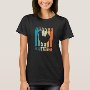 Hühner Flüster Hahn Farm Landwirt T-Shirt