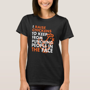 Hühner für Leute, die Hühner aufziehen T-Shirt