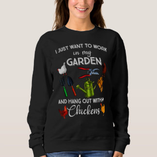Hühner für Männer Gartengarten Hühnergarten Sweatshirt