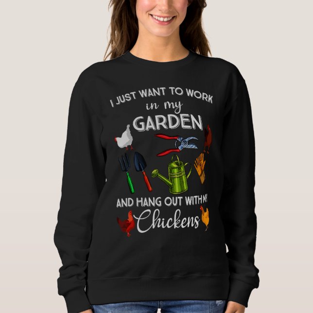 Hühner für Männer Gartengarten Hühnergarten Sweatshirt (Vorderseite)