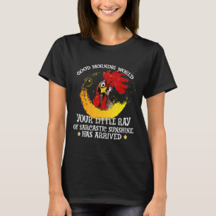 Hühner Guten Morgen Huhn T-Shirt