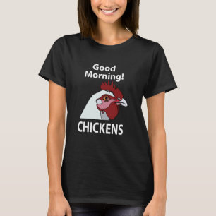 Hühner Guten Morgen Lustiger Hühnerflüsterer T-Shirt
